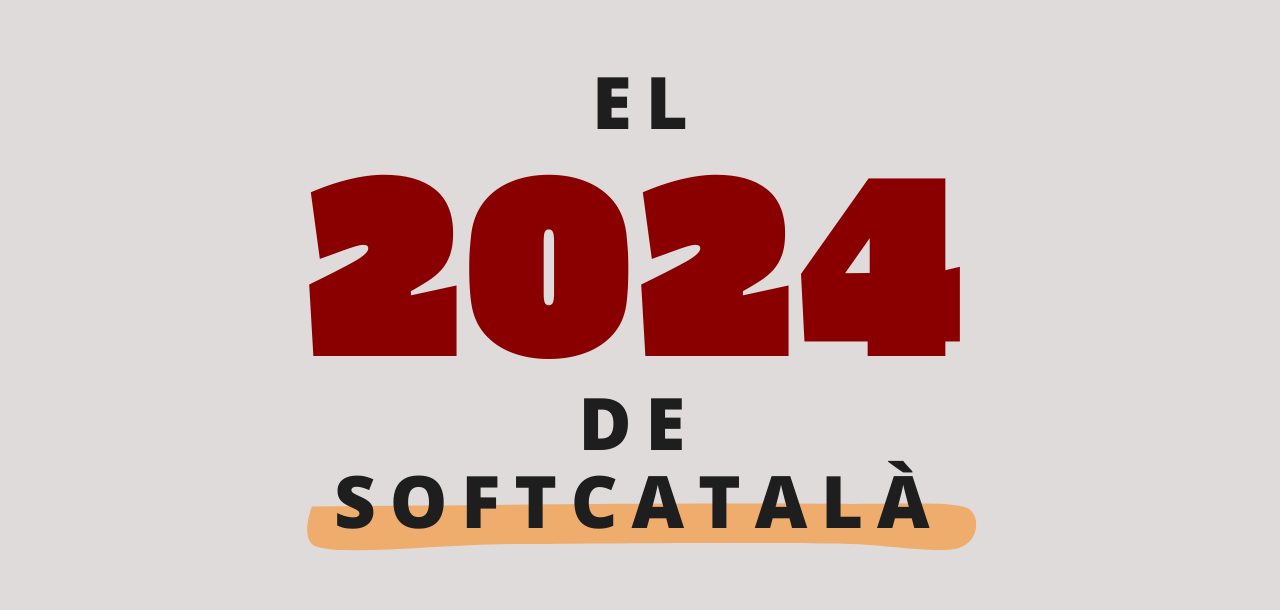 Resum de l’any 2024 a Softcatalà